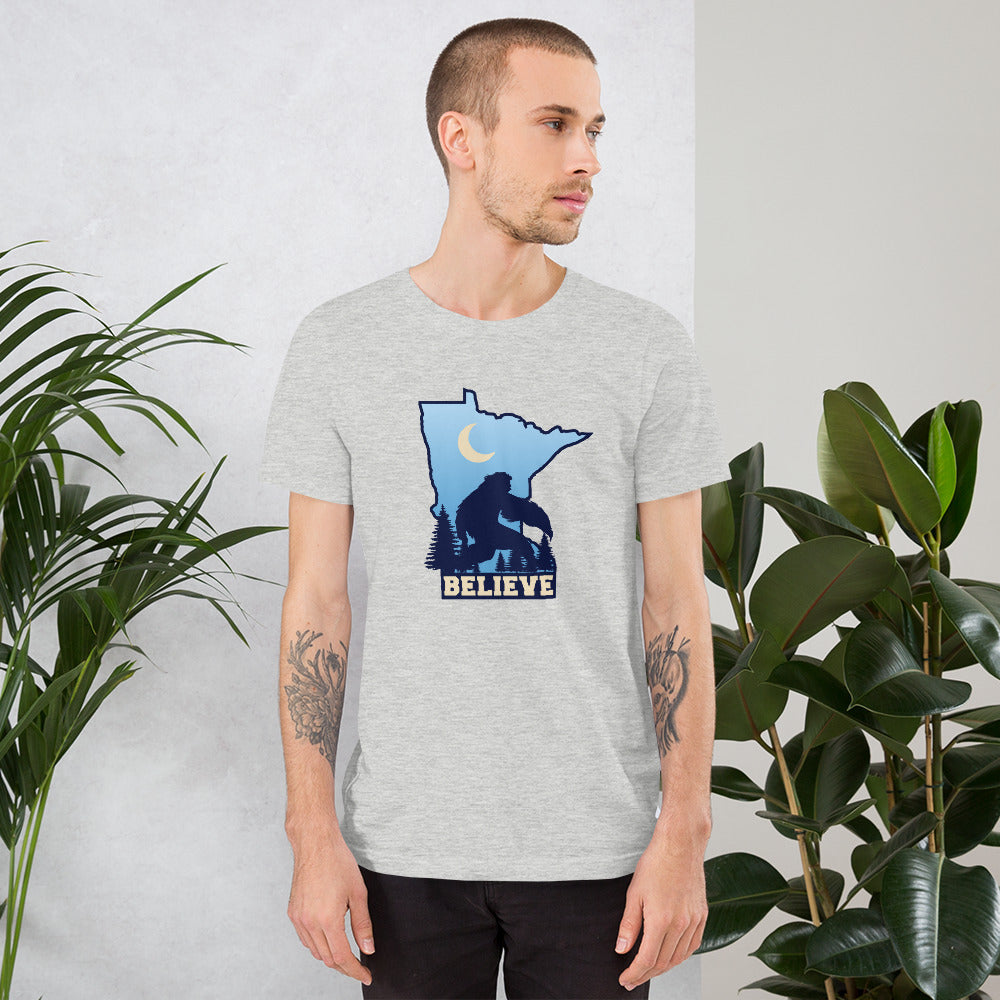 Believe Sasquatch - Unisex T-Shirt