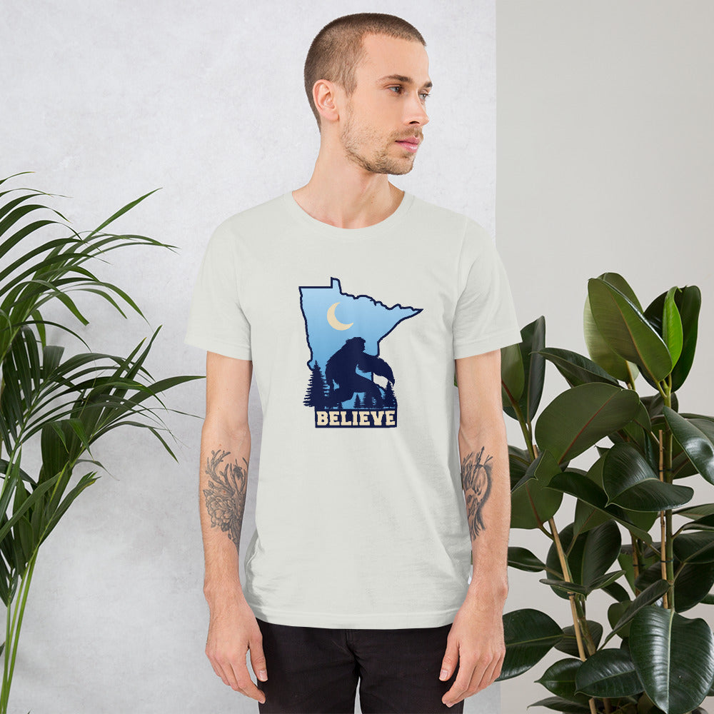 Believe Sasquatch - Unisex T-Shirt