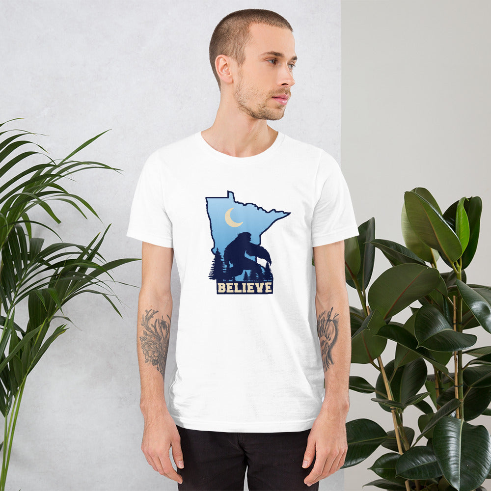 Believe Sasquatch - Unisex T-Shirt